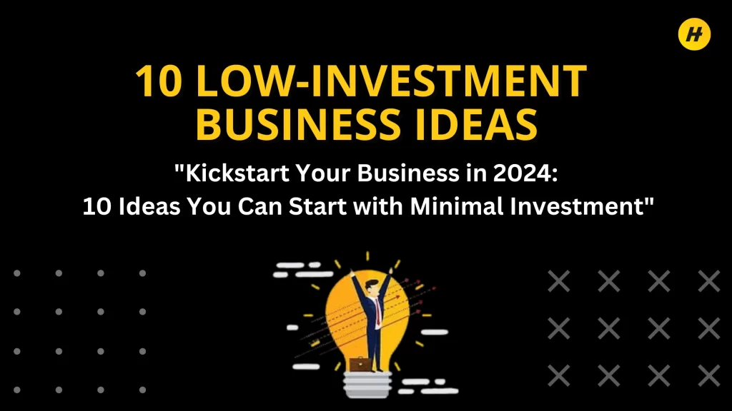 10 Low-Investment Business Ideas Blog Banner Image