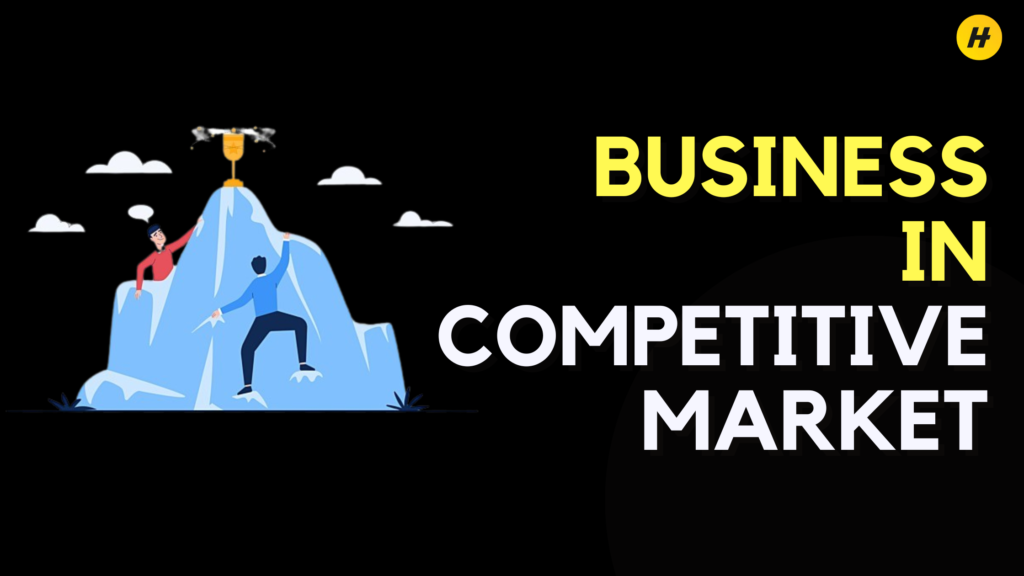 Business in Competitive Market Blog feature Image