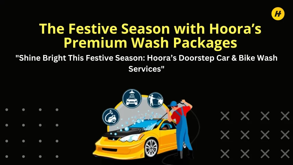 Festive Season Hoora’s Doorstep Car Bike Wash Services Blog Banner Image